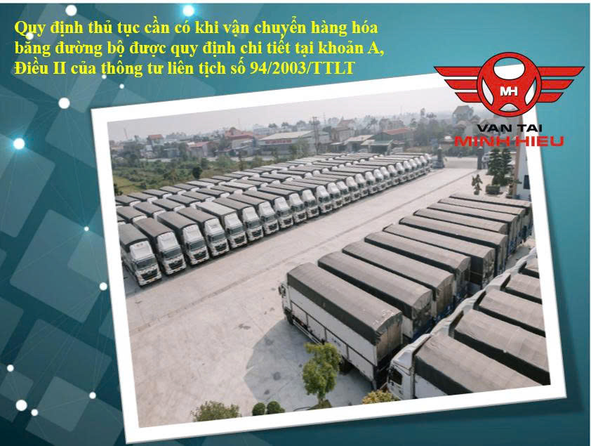 1 Số thủ tục cần có khi vận chuyển hàng hóa bằng đường bộ