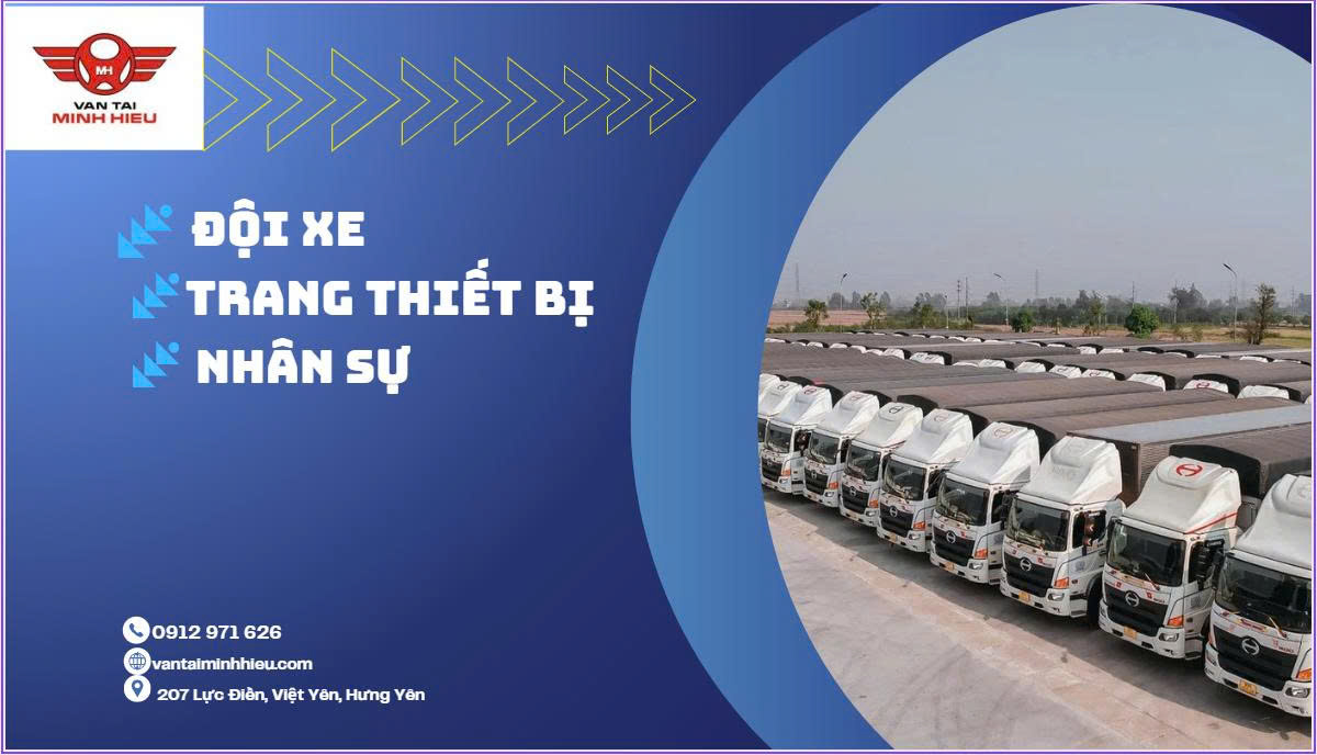 Đội Xe – Trang Thiết Bị – Nhân Sự Minh Hiếu